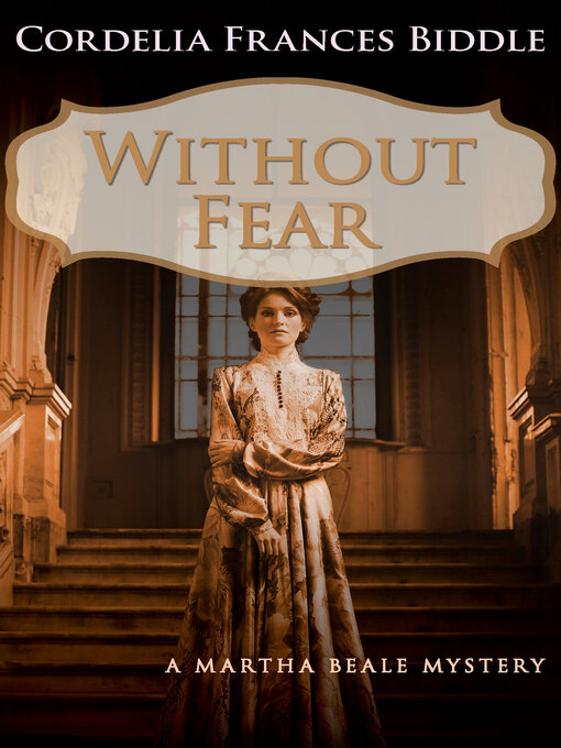 Title details for Without Fear by Cordelia Frances Biddle - Available